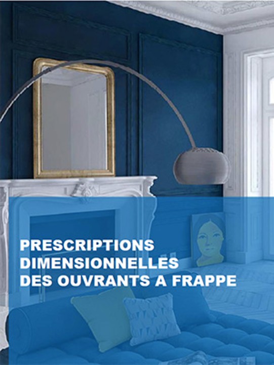 Prescriptions dimensionelles-VEKA : Menuiserie à frappe-OF