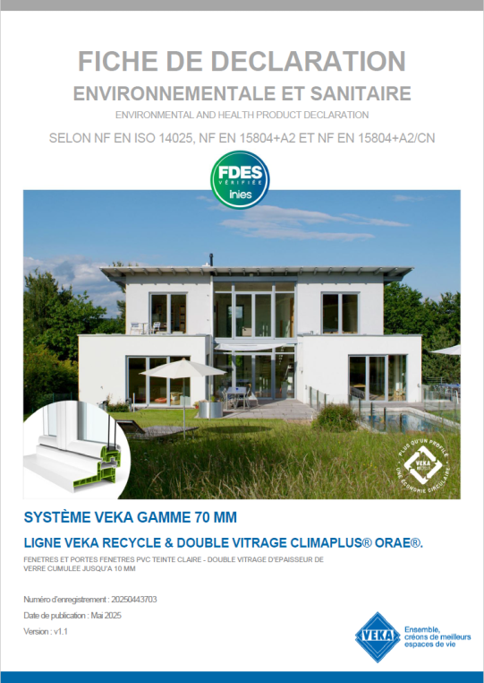 FDES Fenêtres et portes-fenêtres PVC ligne VEKA REcycle ORAE teinte claire 10mm