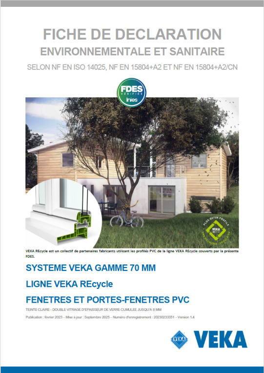 FDES Fenêtres et portes-fenêtres PVC ligne VEKA REcycle 70% teinte claire 8mm