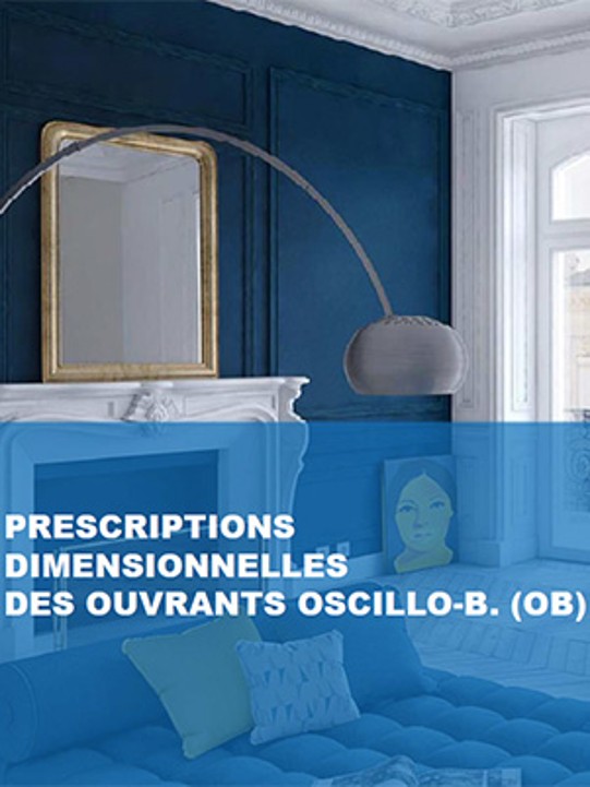  Prescriptions dimensionnelles VEKA Menuiseries Oscillo-Battantes