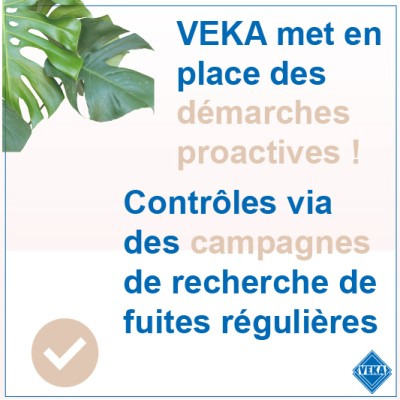 campagne regulières de recherche de fuites chez veka