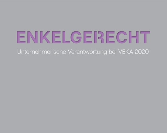 VEKA Nachhaltigkeitsbroschüre Enkelgerecht 2020